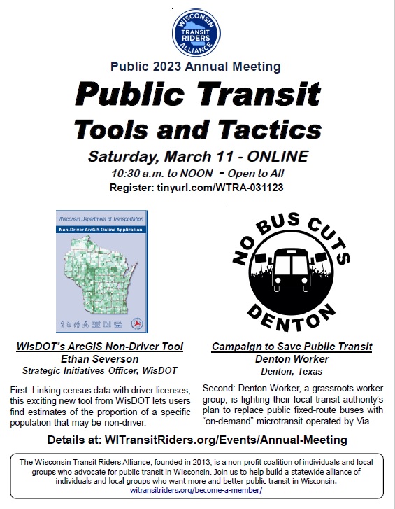 LaXWIForTransit's tweet photo. There's still time to register for the March 11 @WisconsinRiders Spring Meeting with a GREAT public program from 10:30 to noon Central time. We'll hear about the new WisDOT non-driver tool AND, from @NoBusCutsDenton we'll hear about predatory microtransit! https://t.co/JLX6vVZGz1 https://t.co/JAsFXyUFov