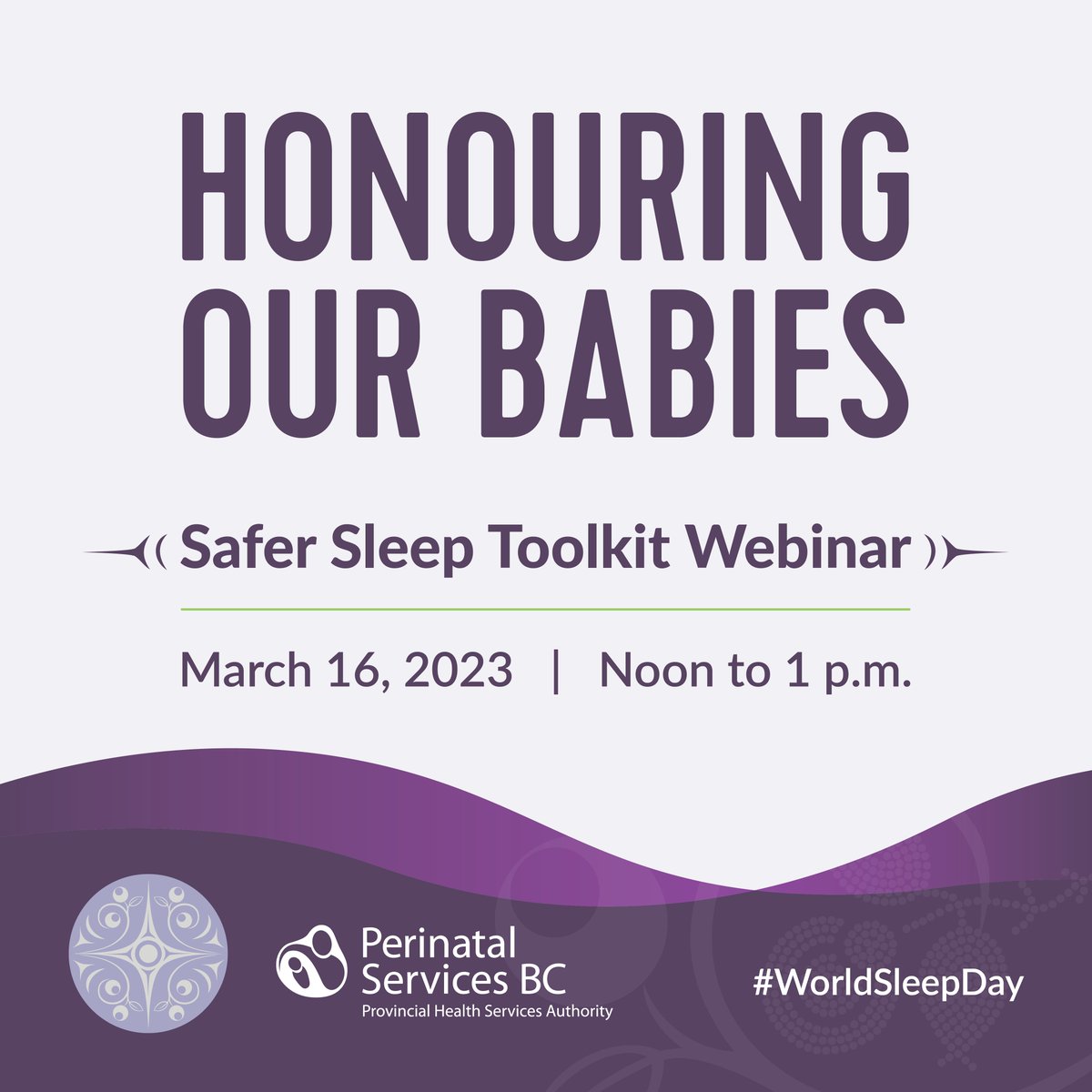 PerinatalBC's tweet photo. Register for Honouring Our Babies Safer Sleep Toolkit webinar: https://t.co/vKohavTGOP https://t.co/WRZSlm9mWL