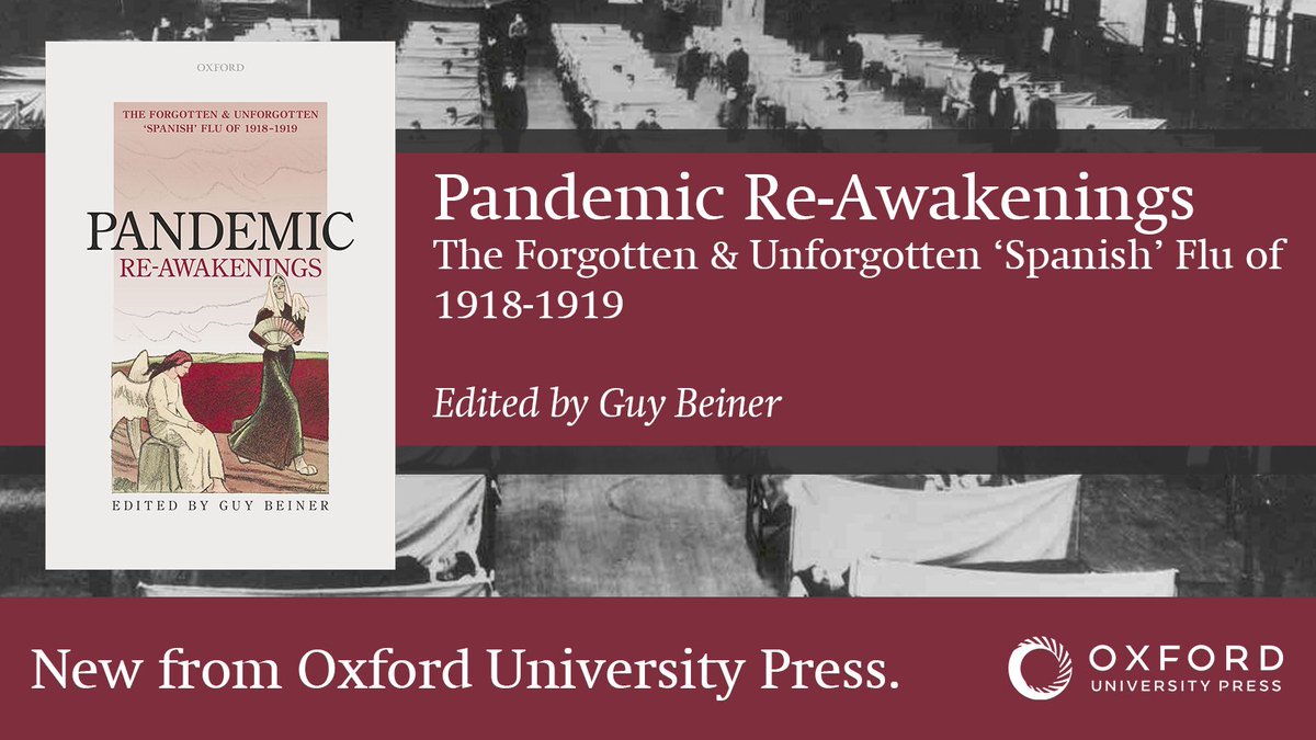 'this book is essential reading for anyone researching past pandemics or the cultural future of COVID-19'
@Choice_Reviews on Pandemic Re-Awakenings: The Forgotten and Unforgotten 'Spanish' Flu of 1918–1919 ed. Guy Beiner @OxUniPress @OUPHistory 
#SpanishFlu #Covid19