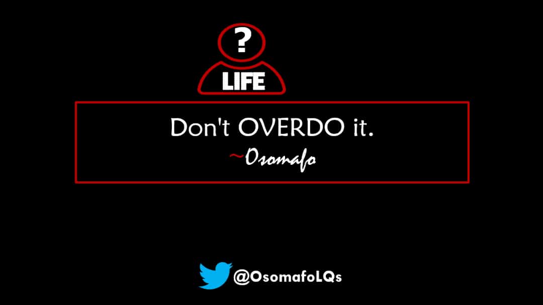 Don't
#dontoverdoit
#quoteoftheday