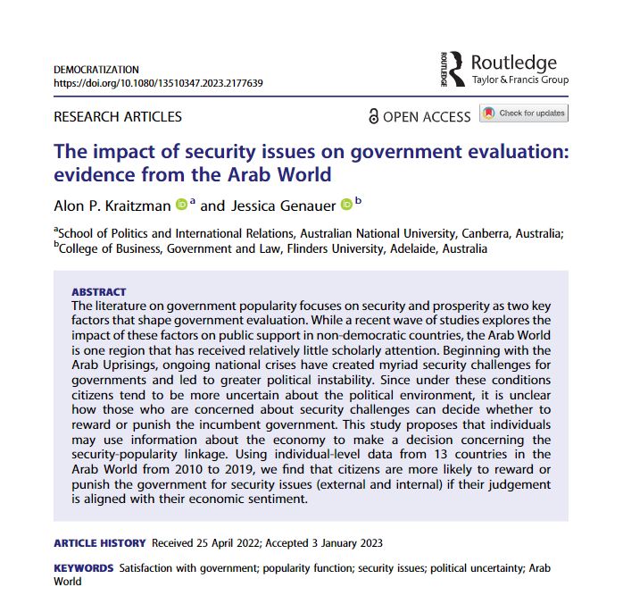 democ_journal's tweet image. .@alonkraitzman &amp;amp; @jessicagenauer argue that following the Arab Uprisings citizens in the Arab World were more likely to hold the gov't accountable for internal and external security concerns if these concerns were aligned with their economic sentiment tandfonline.com/doi/full/10.10…