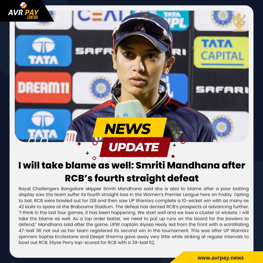 AvrpayNews's tweet photo. I will take blame as well: Smriti Mandhana after RCB's fourth straight defeat.

visit - https://t.co/RipWczL4Hk

#SmritiMandhana #RCB #defeat #RoyalChallengersBangalore #WPL2023 #avrpay #avrpaynews https://t.co/hBH8fo8rpS