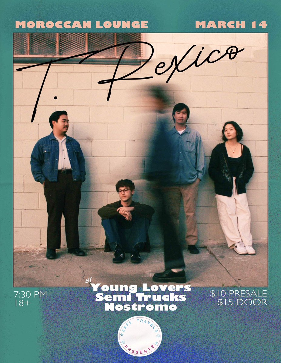 big show coming up next tuesday 3/14 at The Moroccan Lounge in DTLA! tickets are hot so get em here at the link (presale also helps us out a ton and helps us book more shows) ticketmaster.com/t-rexico-los-a…