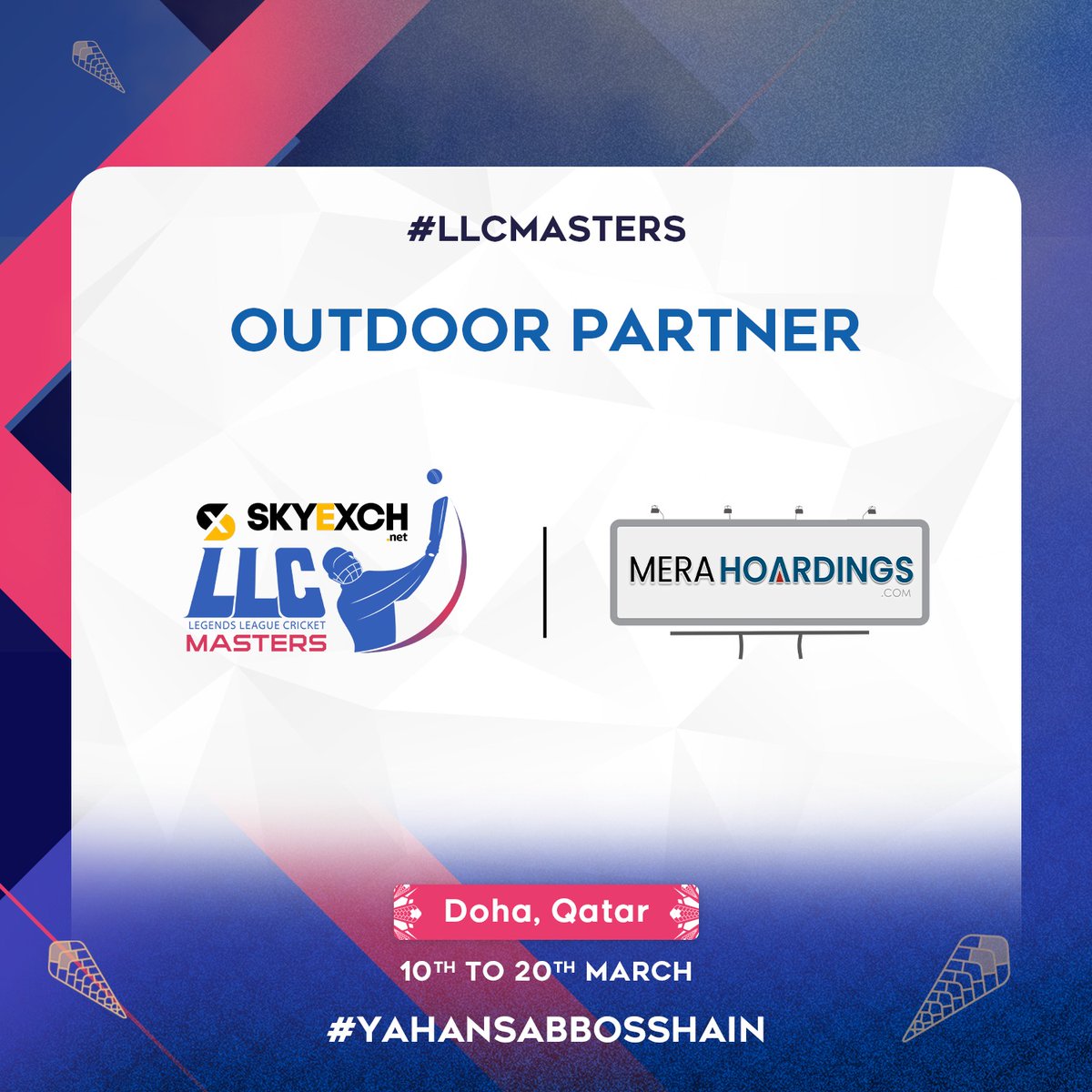 We are pleased to announce @MeraHoardings as the Outdoor Partner for this season of #LLCMasters! 

Witness the legends live in action from 10th March!

#LegendsLeagueCricket #LLCT20 #YahanSabBossHain