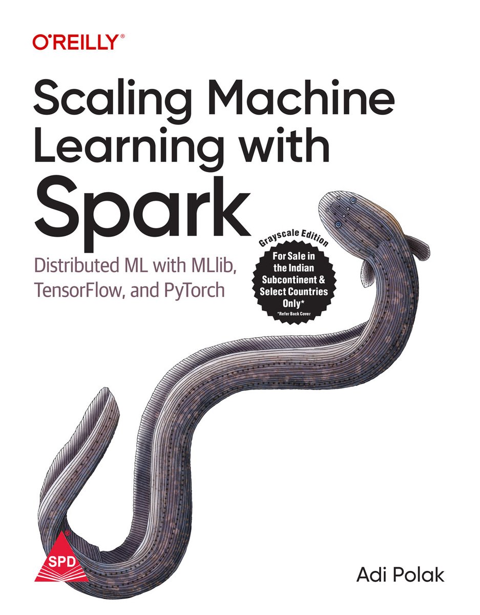 shroffpub's tweet photo. Scaling Machine Learning with Spark
Distributed ML with MLlib, @TensorFlow and @PyTorch by @AdiPolak @OReillyMedia
https://t.co/AJatoBQj0U
#MachineLearning #Apachespark #PyTorch #TensorFlow #mlib #DeepLearning #shroffpublishers #oreillymedia #spdbooks https://t.co/mMmCTcYvcI