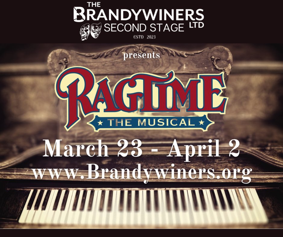 Opening March 23rd. Get your tickets today — Brandywiners.org/events
#BrandywinersSecondStage #Brandywiners #RagtimeTheMusical #DeARTS #NonProfitARTS #SupportARTS #DelawareTheatre