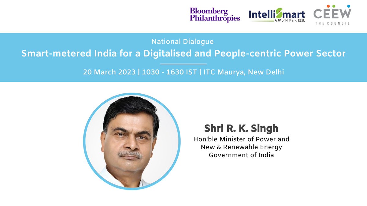 📢 Looking forward to hosting Shri <a href="/RajKSinghIndia/">R. K. Singh</a> at the upcoming National Dialogue on Smart-metered India for a Digitalised and People-centric Power Sector w/ <a href="/BloombergDotOrg/">Bloomberg Philanthropies</a>, <a href="/Intelli_Smart/">IntelliSmart Infra</a> 

🗓️ 20 Mar
📍ITC Maurya, New Delhi

Register 🔗 docs.google.com/forms/d/e/1FAI…