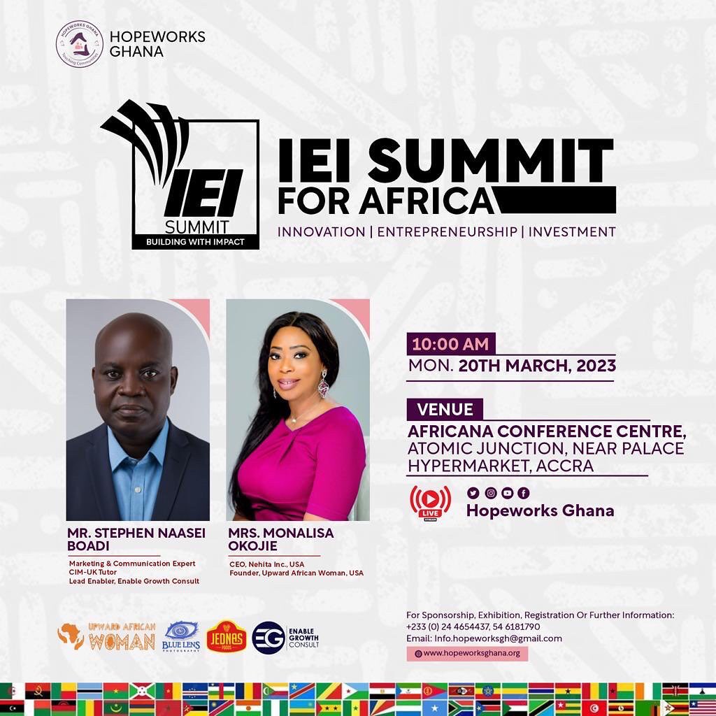 HopeworksGhana's tweet photo. @yaa_currvz Learn from industry expert in Innovation, Entrepreneurship and Investment at this year’s IEI Africa Summit coming up on 20th March, 2023. Reserve your free seat today. https://t.co/tTr0rgFkSK
