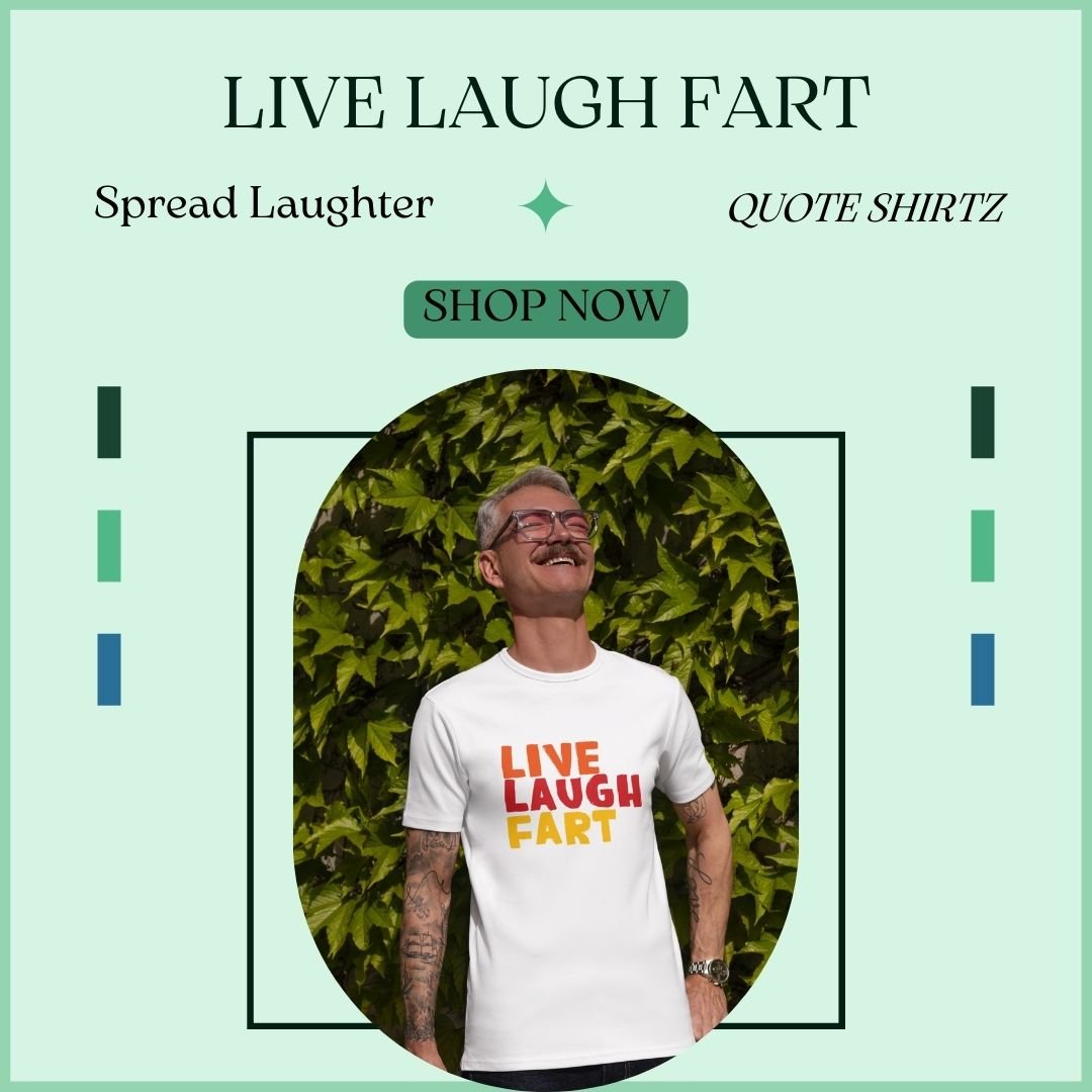 Live laugh fart funny design
Cool designs with different products 🥰
#streetstyle #customshirts #shirtoftheday #coolshirt #coolshirts #quotedaily #coolquotes #coolquotesforyou #coolquote #coolstyle  #outfitdiary #outfitkillers #outfitinspiration #outfitinspiration