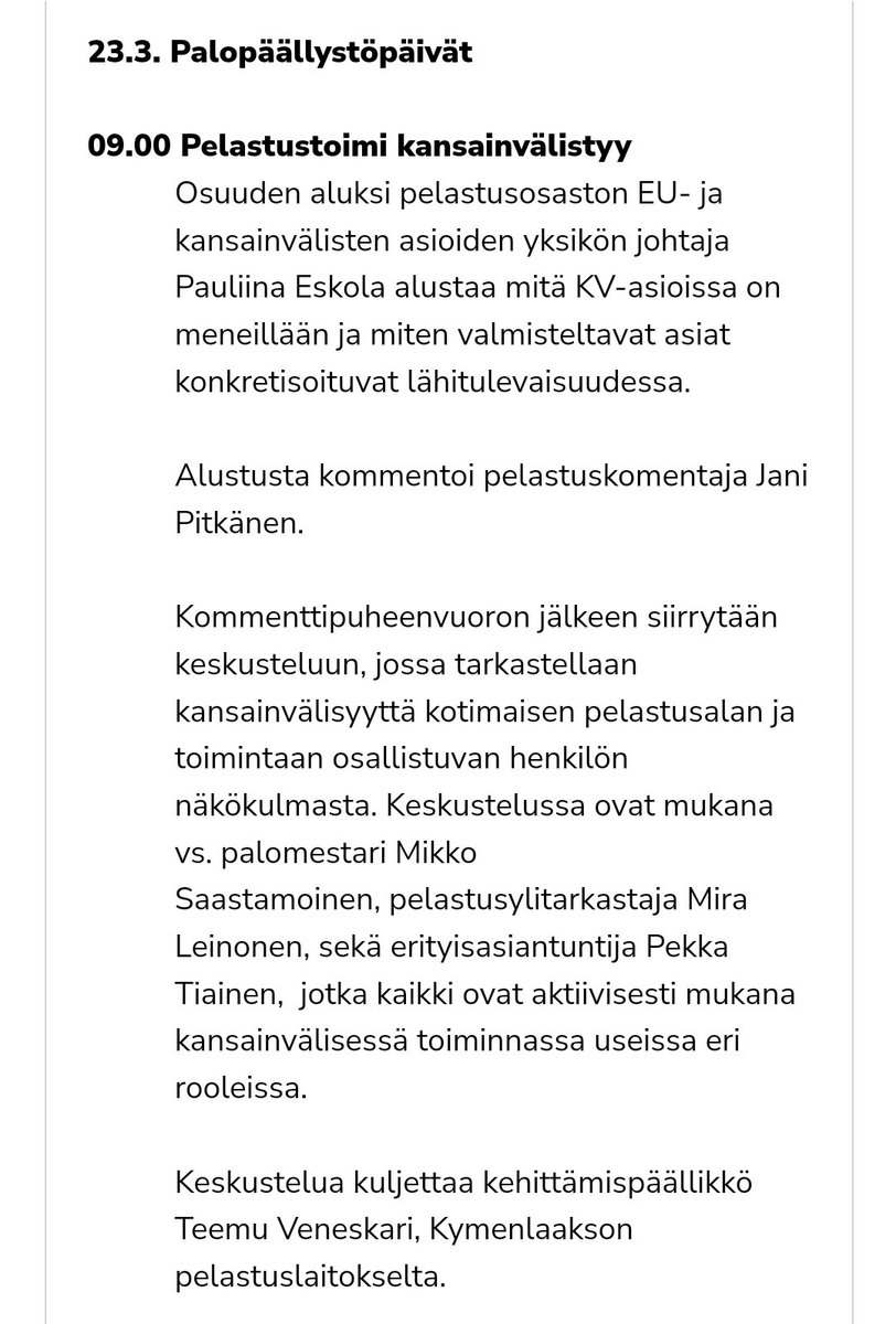 Palopäällystöpäivät lähenevät ja muiden mielenkiintoisten aiheiden lisäksi puhutaan pelastustoimen  kansainvälisestä toiminnasta.

Mukana tuttuja asiantuntijoita: @PauliinaEskola, @JaniPPitkanen @pekkatiainen1, @LeinonenMira ja @MikkoSaastamoi2