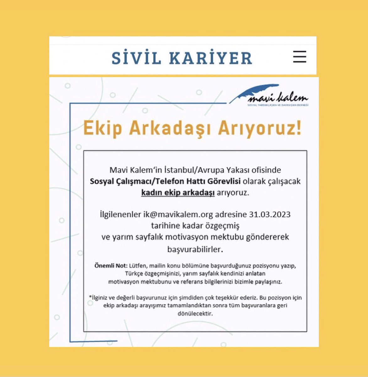 Mavi Kalem Derneği Sosyal Çalışmacı / Telefon Hattı Görevlisi kadın ekip arkadaşı arıyor.

Son başvuru 🗓 31 Mart 2023 

Ayrıntılar @mavikalemdernegi 

#işilanı #işilanları #siviltoplum #siviltıplumsektoru #mavikalemderneği #sivilkariyer #istanbulişilanı