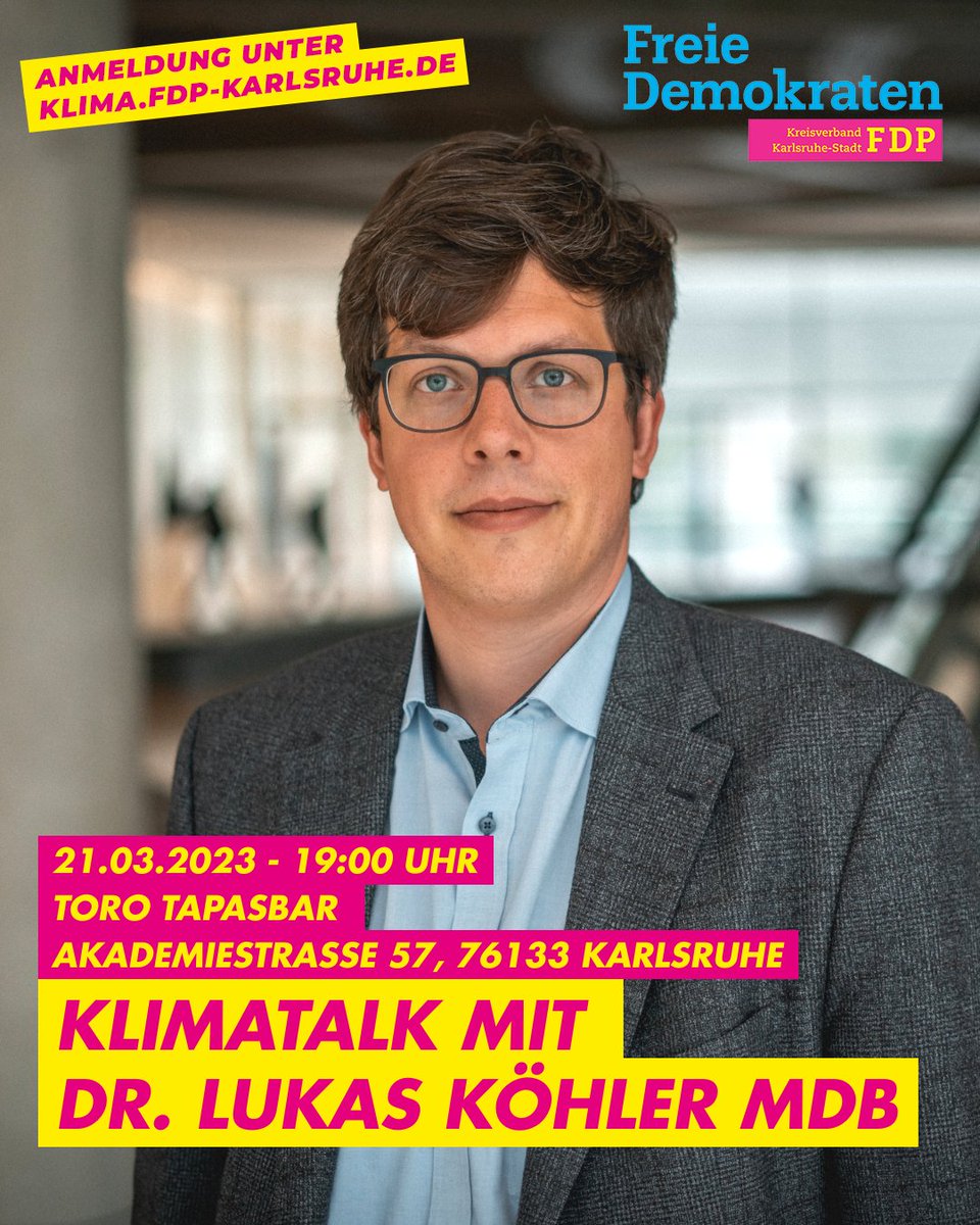 Klimatalk mit Dr. Lukas Köhler.
Mehr Informationen und Anmeldung unter klima.fdp-karlsruhe.de