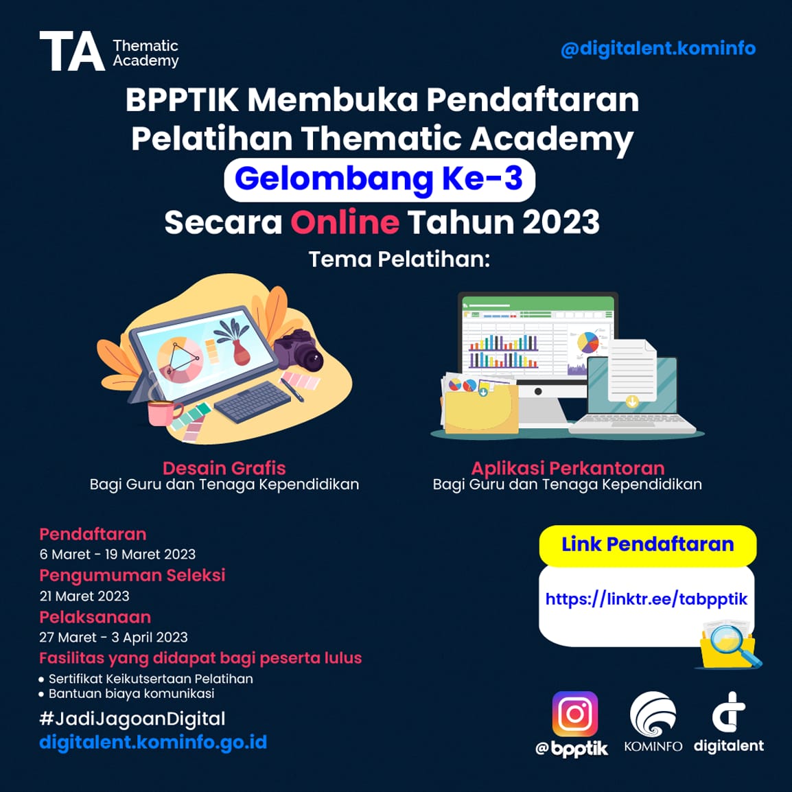SMKTxs32Cikoet's tweet image. Barangkali ada yg brminat ? Silahkan saja dicba !

Link pndftaran bsa jga via link ini :
digitalent.kominfo.go.id/pelatihan/5997#

#BPPTIK #DigitalTalentScholarship2023_ThematicAcademy

@bpptik @Kemdikbud_RI @kemkominfo @direktoratsmk @disdik_jabar @PeduliSMK @SahabatDikbud @urbancikarang