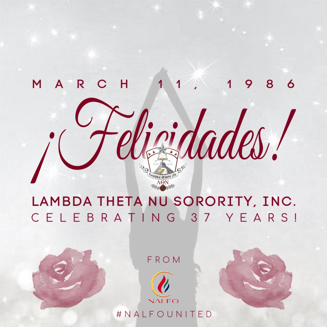 We'd like to wish a happy 37th Founders' Day to Lambda Theta Nu Sorority, Inc.! We wish you all the best on this #Lambdaversary! 🌹🤍  
#NALFOUnited #LatinoGreeksUnited #LambdaThetaNu #ΛΘΝ