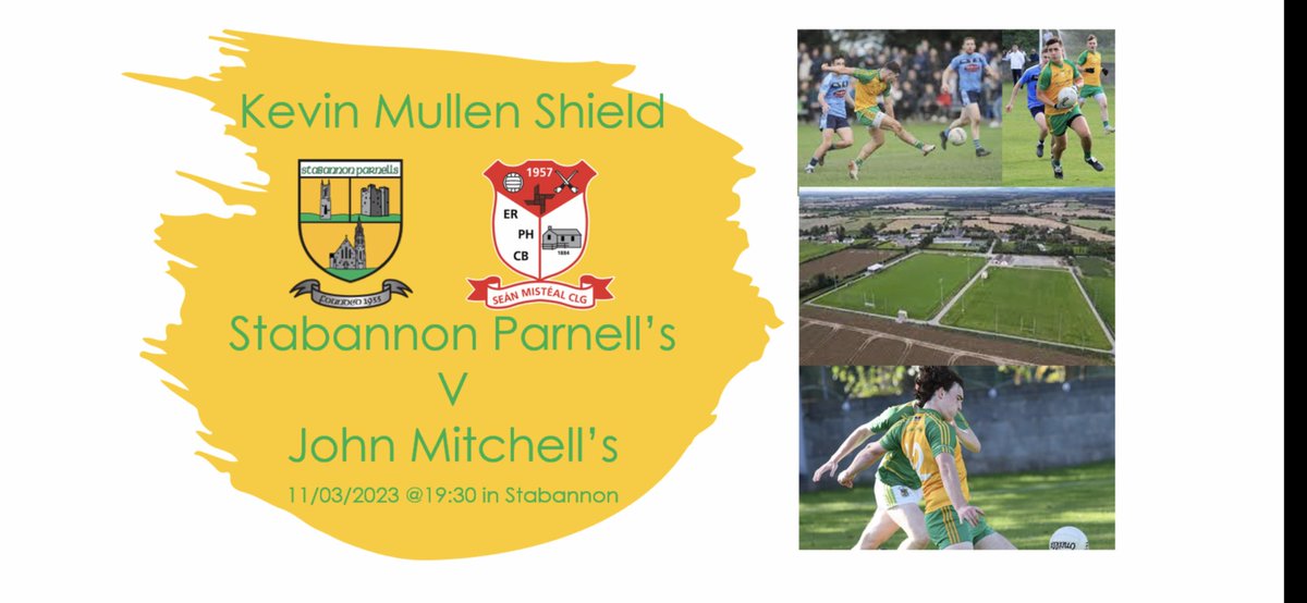 StabuParnells's tweet photo. Kevin’s Mullen Shield R3 v John Mitchell’s tonight in Stabannon 19:30. Get out and support your team. #stabannonparnells #kevinmullenshield #stabúabú @louthgaa @LouthProud  @louth_news_GAA https://t.co/6uywrZXeBS