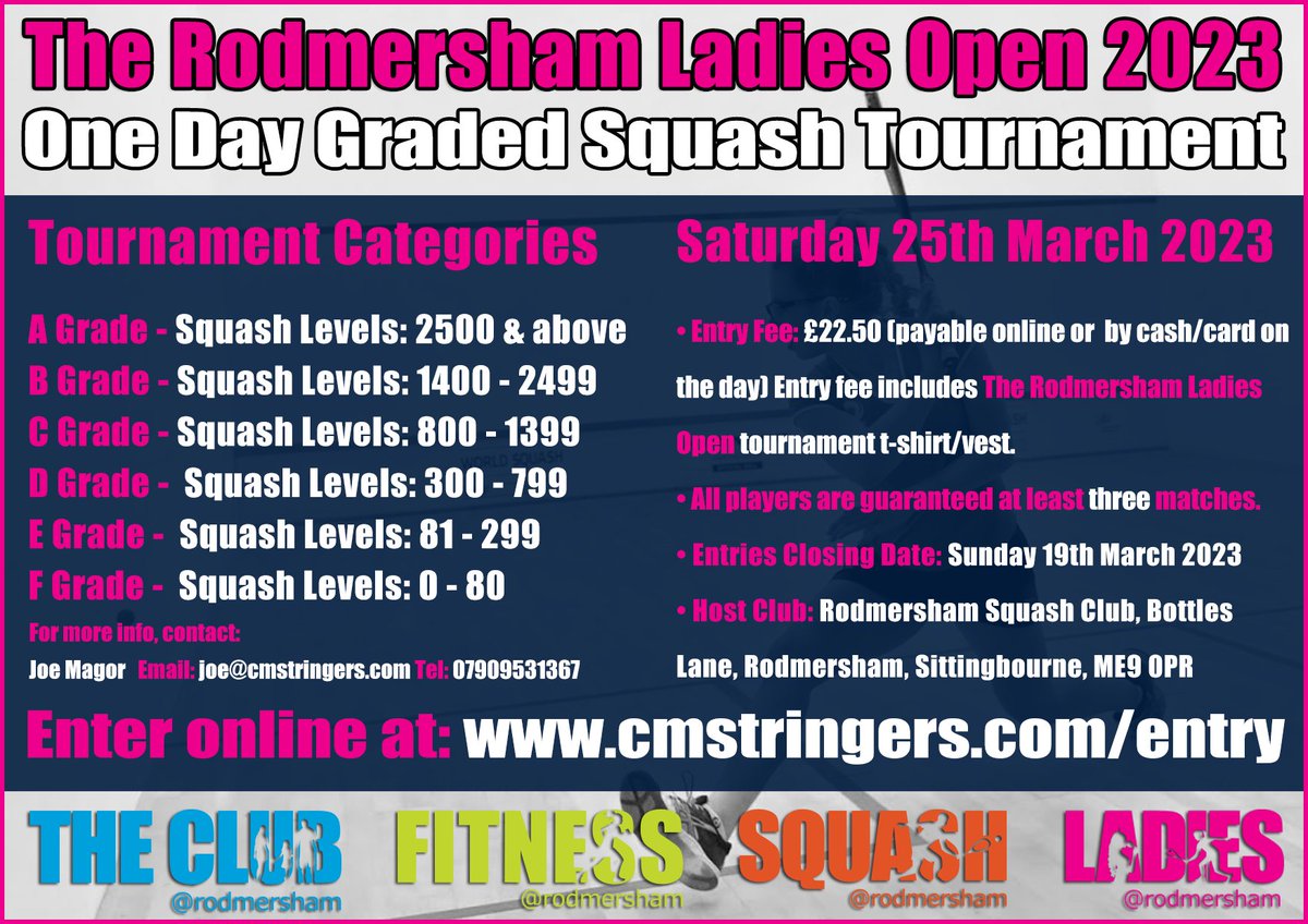 The Rodmersham Ladies Open 2023 - One Day Graded Squash Tournament

Saturday 25th March 2023

Open to players of all standards!

Enter online at cmstringers.com/rlo23