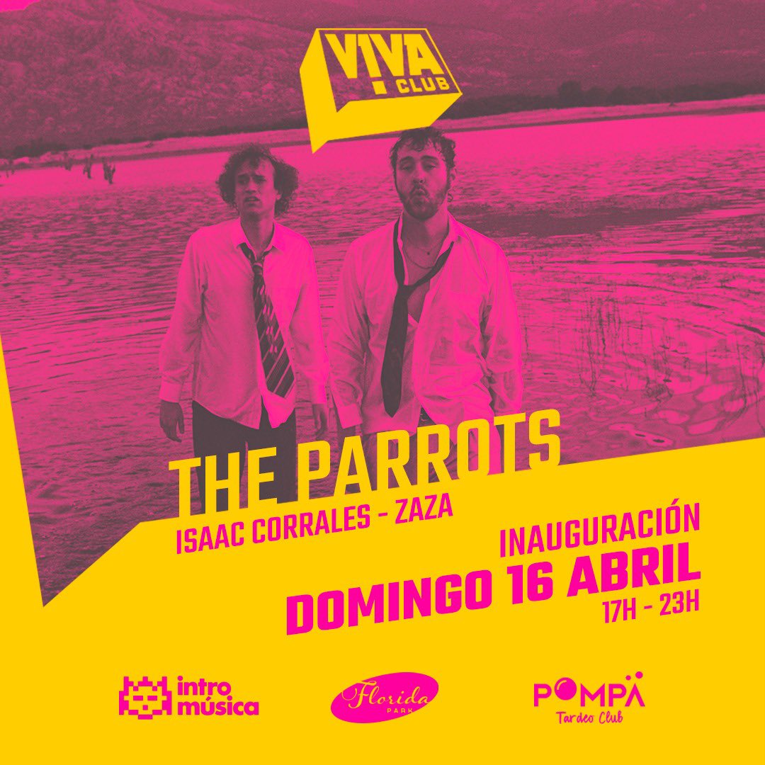 INAUGURACIÓN VIVA CLUB ¡¡@theparrotsband EN CONCIERTO!! DJ SETS DE @isaacfcorrales Y @ZazaMadrid DOMINGO 16 ABRIL ¡¡Nace el mejor tardeo con los mejores conciertos y sesiones de DJs de la escena independiente!! ¡Que vivan los domingos! Entradas🔗 fourvenues.com/es/viva-club/e…