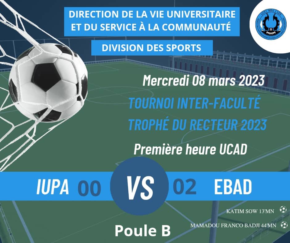 UCAD_Senegal's tweet photo. #UCAD_SPORT⚽️⚽️
Résultats 3e Journée Championnat Inter Facultés
@EbadUcad / #IUPA 2 - 0
#ESEA / #IGT 2 - 1
4e journée, cet après-midi 
avec l'entrée en lice de la #FLSH face à @UcadEnsetp 
#FASEG / #EISMV
@CESTIDAKAR / #FMPO @IfaceInstitut / #CREFDES
#ucad #compublique #sport https://t.co/DjVolHasb4