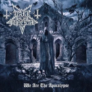 DARK FUNERAL
We Are The Apocalypse
youtube.com/playlist?list=…