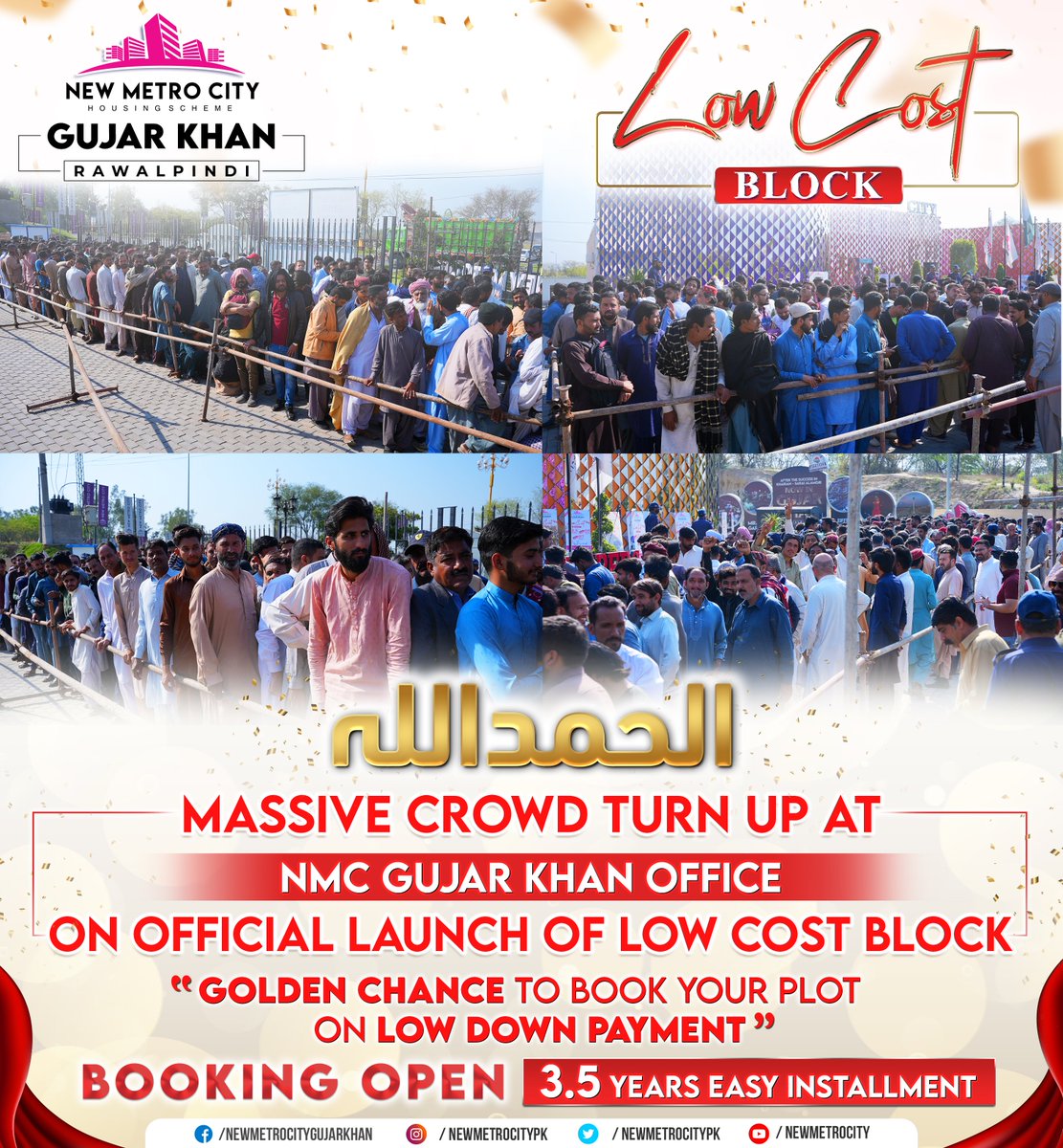 newmetrocitypk's tweet photo. 𝐀𝐥𝐡𝐚𝐦𝐝𝐮𝐥𝐢𝐥𝐥𝐚𝐡
Massive Crowd Turns up at 𝐍𝐞𝐰 𝐌𝐞𝐭𝐫𝐨 𝐂𝐢𝐭𝐲 𝐆𝐮𝐣𝐚𝐫 𝐊𝐡𝐚𝐧 Office on Official Launch of 𝐋𝐨𝐰 𝐂𝐨𝐬𝐭 𝐁𝐥𝐨𝐜𝐤.
For more information, visit our website at https://t.co/K62qdovVdn
#NewMetroCityGujarKhan #BSMDevelopers #LowCost https://t.co/5zryO7rxLl