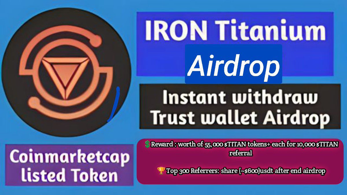 🤩 airdrop Iron Titan 💸

 💲Reward: worth of 55,000 $TITAN + for each 10,000 #TITAN and top 300 refer and earn 600$usdt each more refer

➡Airdrop Bot Iron Titan link information
t.me/airdrop_Presen…

⏳ Distribution: April 12th, 2023 

#Crypto #BNB #Iron #Airdrop  #Presents