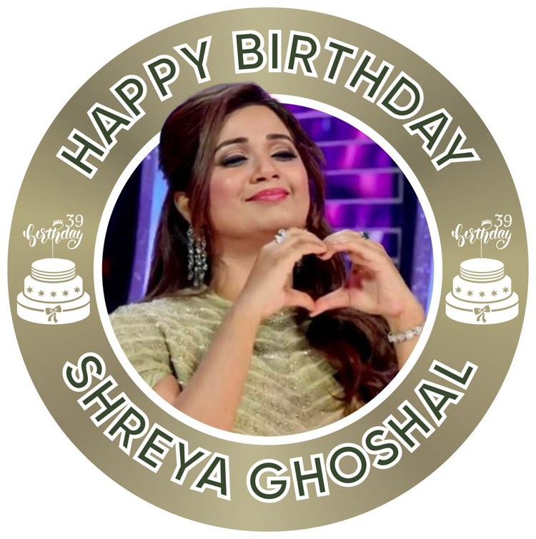 Here is the common DP for
@shreyaghoshal Birthday Celebration ♥

#HappyBirthdayShreyaGhoshal #HBDShreyaGhoshal #SGFamily #TeamShreya #ShreyaGhoshalArmy