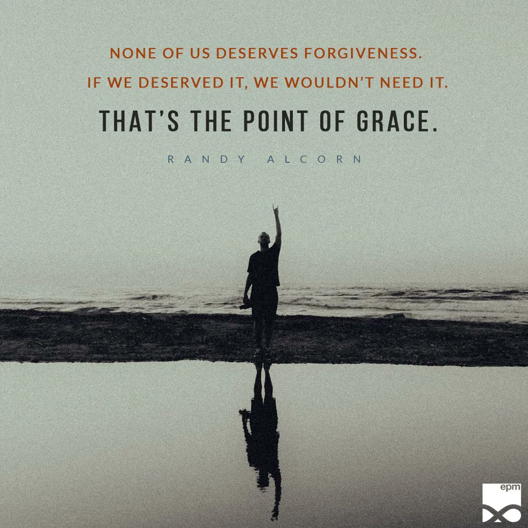 You may think, “But I don’t deserve forgiveness after all I’ve done.” That’s exactly right. None of us deserves forgiveness. If we deserved it, we wouldn’t need it. That’s the point of grace. ref.ly/Ep2.67;CEV