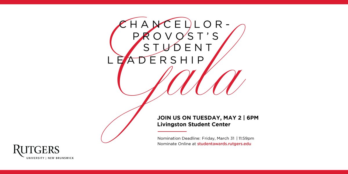 RutgersUSCA's tweet photo. Recognize and reward students for their remarkable contributions to the university and community by nomination them for the 2023 Chancellor-Provost’s Student Leadership Awards. Nominations close Monday, March 31 at 11:59pm. https://t.co/vQ05XUopyu https://t.co/mMj66i41l7
