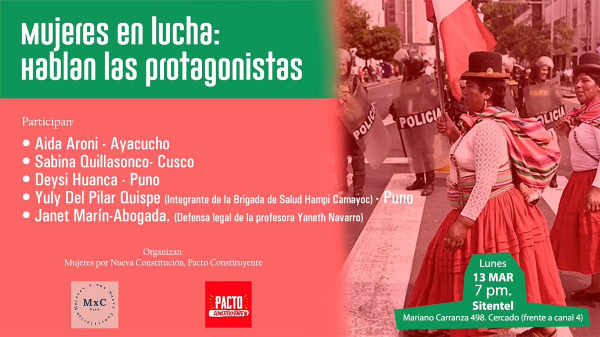 mxcperu's tweet photo. Las mujeres somos protagonistas de las movilizaciones, estamos poniendo el cuerpo reclamando democracia, justicia y cambios de fondo con una nueva Constitución. 
Este lunes hablan las protagonista de la lucha. 
Nos vemos el 13 de marzo 7pm. SITENTEL (Mariano Carranza 478. Lima) https://t.co/cH05VBXqoa
