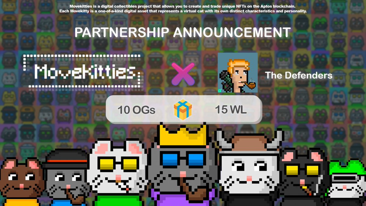 So meow to partner with <a href="/TheDefendersNFT/">The Defenders</a>😺
 
🚀10 OG from <a href="/MoveKitties/">MoveKitties</a> &amp; 15 WL from <a href="/TheDefendersNFT/">The Defenders</a>

1. Follow <a href="/MoveKitties/">MoveKitties</a> &amp; <a href="/TheDefendersNFT/">The Defenders</a>
2. Like &amp; Retweet
3. Tag 3 friends
4. Join: t.me/movekitties  &amp; discord.com/invite/thedefe…

#Aptos #Sui #NFT #DeFi  #Aptoslaunch