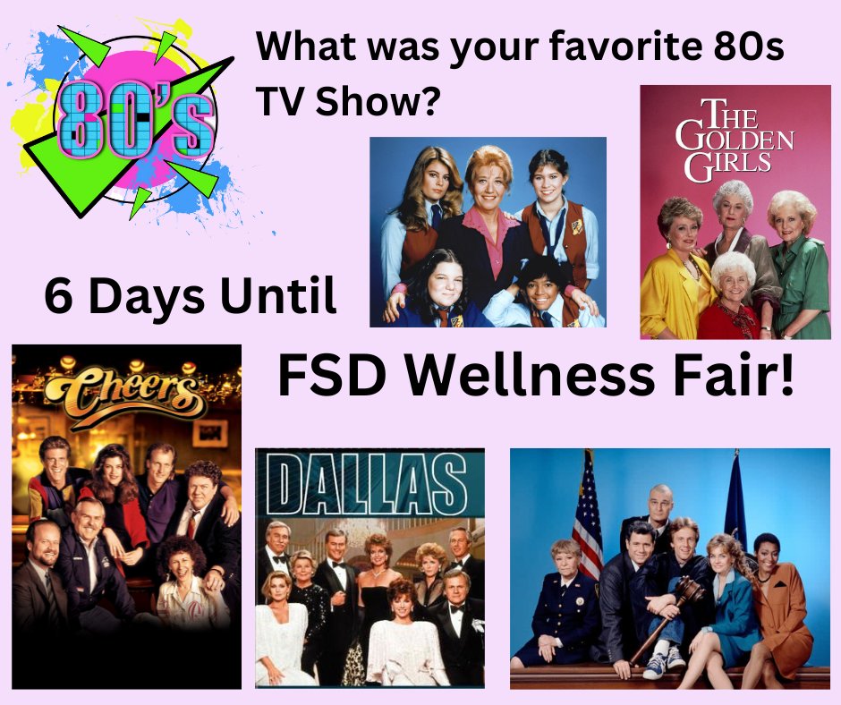 The FSD Staff Wellness Fair is on March 17th! We have a TOTALLY GNARLY 80s theme this year. What was your favorite TV Show in the 80s? #WSCC #OneCommunity #TheKnightWay