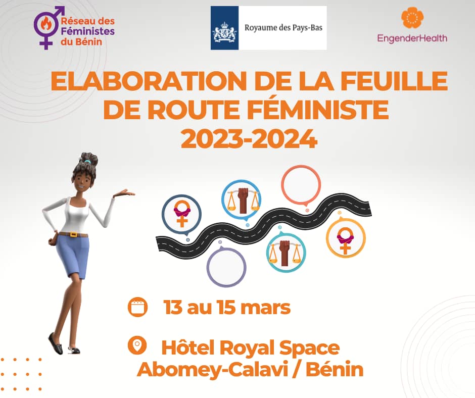 En réponse aux recommandations issues du "Forum National Féministe", les féministes du Bénin, se réuniront du 13 au 15 mars, avec le soutien de <a href="/EngenderHealth/">EngenderHealth</a> et l'Ambassade des Pays-Bas au Bénin, pour définir ensemble la feuille de route #féministe 2023-2024.
Restez connectés!