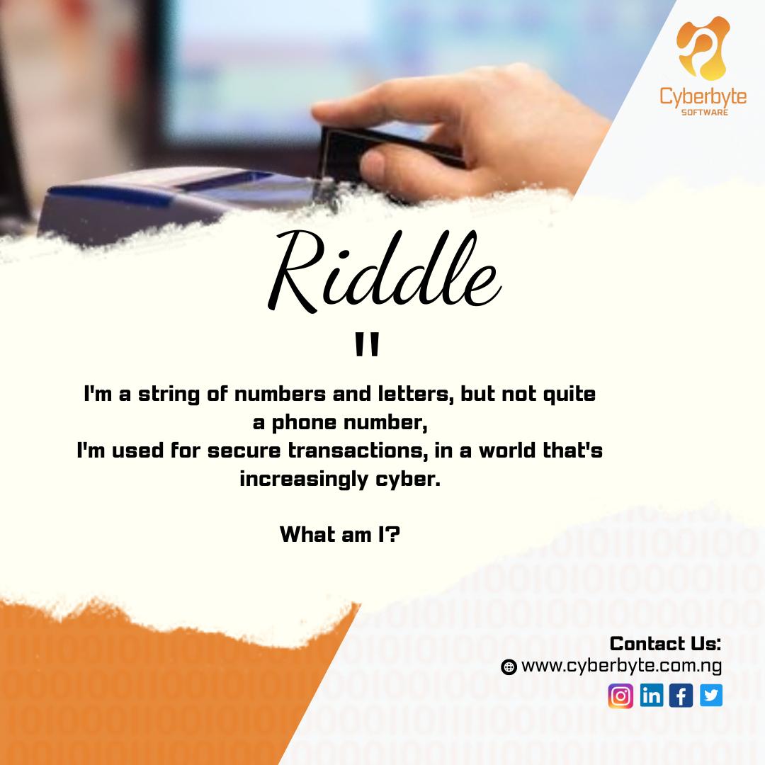 Cyberbyte_ng's tweet image. Can you crack this tech riddle? Leave your answer in the comments below!!!!
#techriddle
#puzzle
#CyberbyteSoftwareSolutions
#APIs
#agencybanking
#techies
#techsavvy
#techsolitions
#pssp
#ptsp
#pos