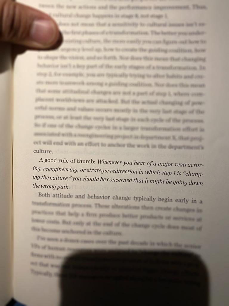 I thought, changes (at all scales) start with people's beliefs first. But John Kotter explained that major transformations anchor the new approach in the culter in the last step, after people were guided with vision/strategy and celebrated real quick wins.