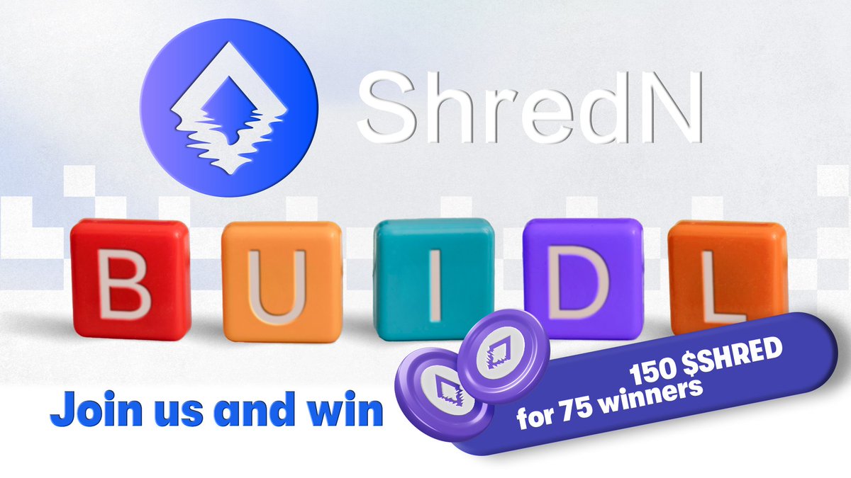 Blockchain-X (@blockchainx69) on Twitter photo 🔰#ShredN COMMUNITY #BUIDL ALLIANCE - 5🔰
We are working collaboratively to #BUIDL community
Join the fray to be part of 75 winners to share a 150 $SHRED prize pool 🎁
Required:
1️⃣ Follow <a href="/ShredNProtocol/">ShredN</a> & <a href="/BlockchainX69/">Blockchain-X</a>
2️⃣ Join t.me/ShredN
3️⃣ Comment #BUIDLSHRED 🔰#ShredN COMMUNITY #BUIDL ALLIANCE - 5🔰
We are working collaboratively to #BUIDL community
Join the fray to be part of 75 winners to share a 150 $SHRED prize pool 🎁
Required:
1️⃣ Follow <a href="/ShredNProtocol/">ShredN</a> & <a href="/BlockchainX69/">Blockchain-X</a>
2️⃣ Join t.me/ShredN
3️⃣ Comment #BUIDLSHRED