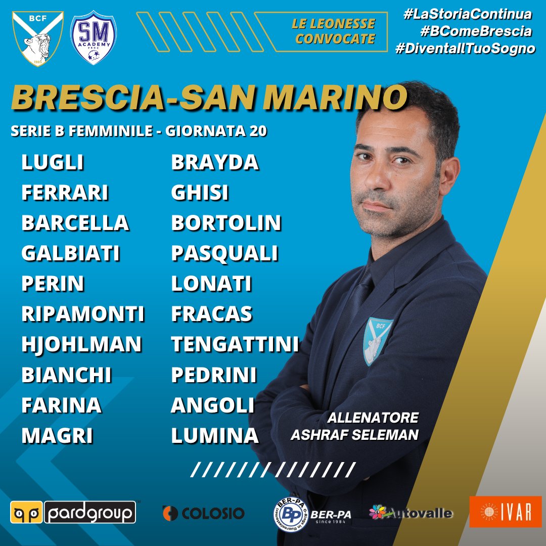 👥 #BresciaSanMarino: lista delle convocate

🥰 Ecco le 2️⃣0️⃣ #Leonesse che prenderanno parte al match

#LaStoriaContinua #BComeBrescia #DiventaIlTuoSogno #CalcioFemminile #SerieBFemminile
🦁⚪️🔵