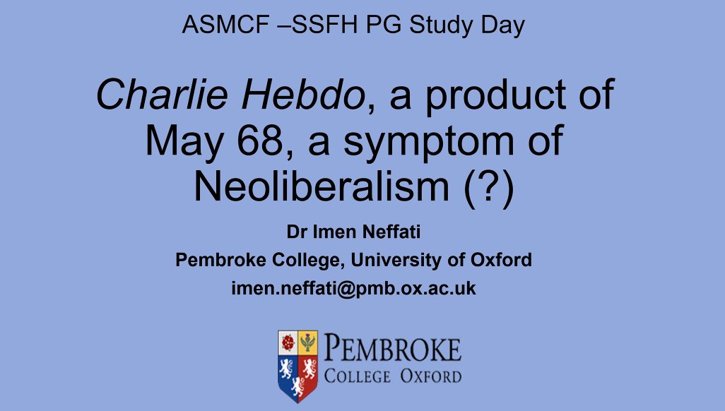 We are delighted to continue the ASMCF-SSFH Postgraduate Study Day 2023 with our second keynote. Dr Imen Neffati (@dr_neffati) is speaking on 'Charlie Hebdo, a product of May 68, a symptom of Neoliberalism (?)'. 

#conflictasmcfssfh2023 @ASMCF #postgraduates #keynote