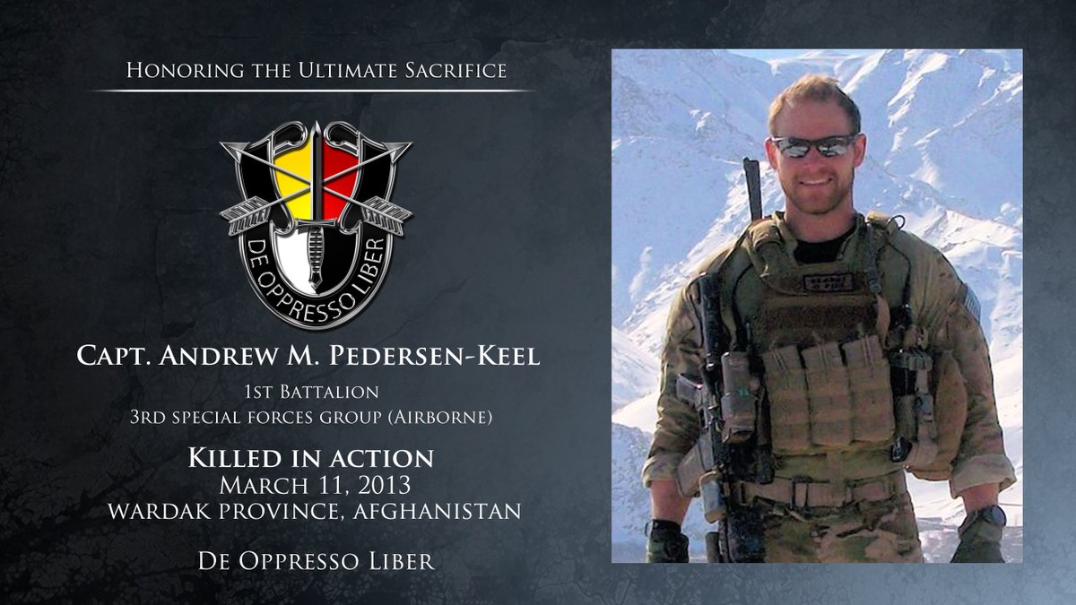 Today we honor the fallen. Captain Andrew M. Pedersen-Keel was killed in action on March 11, 2013 in Wardak Province, Afghanistan. Andrew was a native of Madison, Conn. and assigned to 1st BN, 3rd SFG (A). Care for the wounded, honor the fallen, continue the mission. #DOL