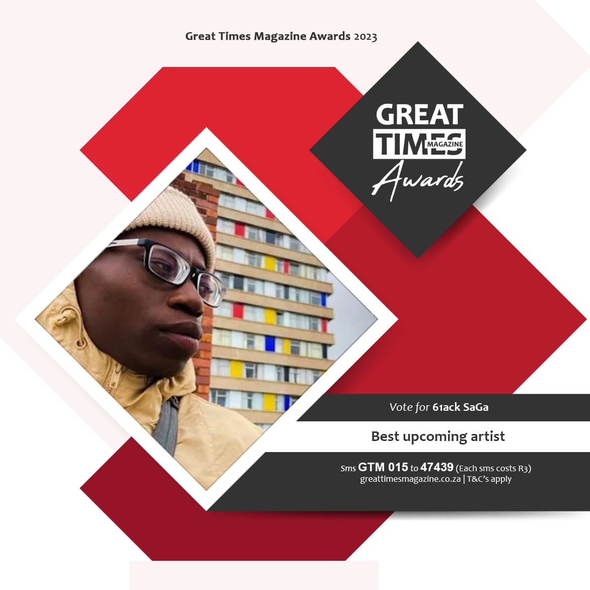 Saga61ack's tweet photo. I'm nominated for best up coming Artist at the Great Times Magazine Awards 2023 Please do vote for me by Sms'ing "GTM 015" to 47439 each Sms Coast R3 your vote will be highly appreciated

Come weakness the up coming of 61ack SaGa at @ShaunMusiq Birthday Celebration
@DjMaphorisa https://t.co/zcicJEgoe0