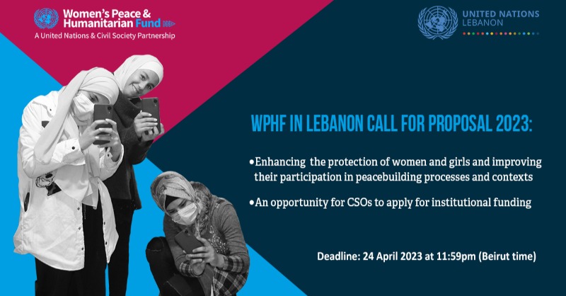 unwomenlebanon's tweet photo. Women-led organizations – take a 👀 at the new @wphfund #Call4Proposal, which focuses on underserved areas and/or people &amp; aims to strengthen the protection of women &amp; girls &amp; their work in peacebuilding. 

Deadline 🗓️: 24 April
Apply here👇
