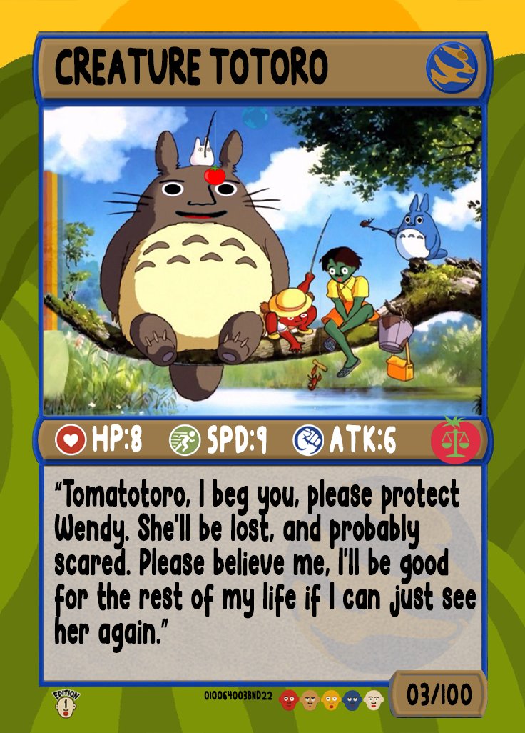 Card 03/100 Creature Totoro. As you may have noticed, the Creature Drive Thru has some anime fans and we knew the lovable creature Totoro had to be included in the fun 🍅