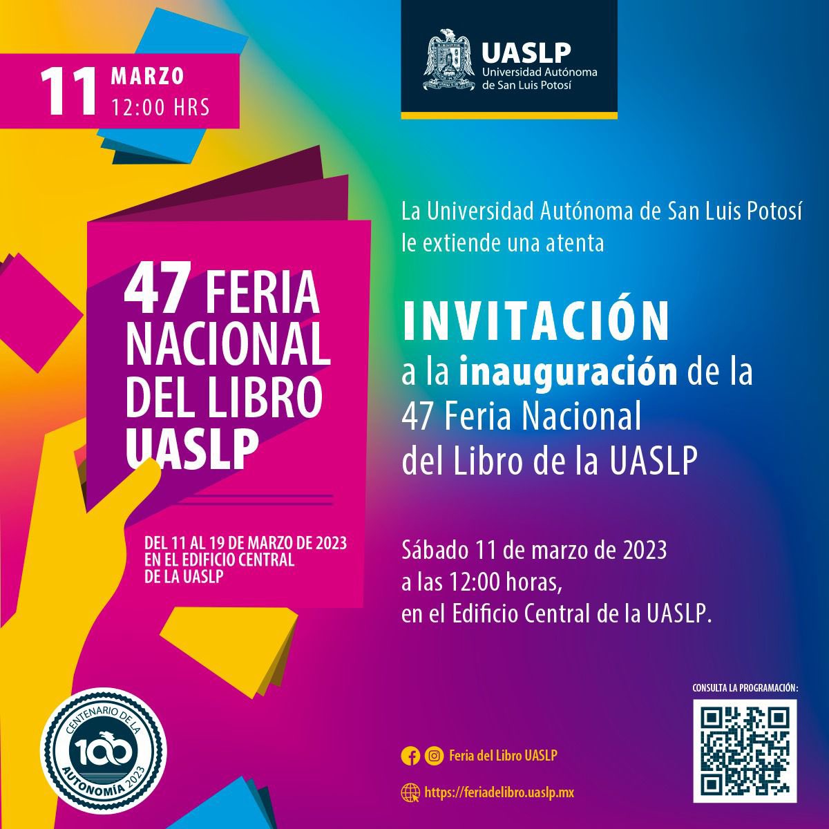 AntenaSanLuis's tweet photo. @LaUASLP le extiende una atenta Invitación a la inauguración de la 4️⃣7️⃣ #FeriaNacionaldelLibroUASLP.
Sábado 11 de marzo de 2023 a las 12:00 horas, en el #EdificioCentral
#UASLP #47fnluaslp #FeriaNacionaldelLibroa https://t.co/nututwvIId