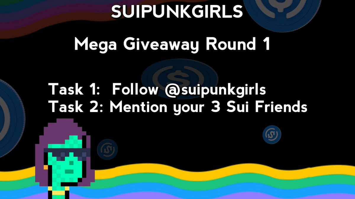 suipunkgirls's tweet photo. Mega Giveaway Round 1

Task 1: Follow @suipunkgirls 
Task 2: Mention your 3 Sui Friends

Only 12 Hours ⌛

#Sui #SuiEcosystem #SuiNetwork #Giveaway #Airdrops https://t.co/96I4YO38Tt