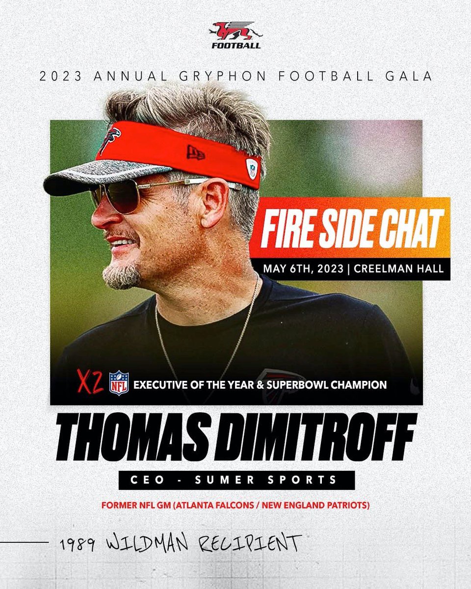 We are excited to announce that Gryphon Alumni, Tom Dimitroff will be joining us at the Gryphon Gala on May 6th for a fire side chat.

Some of his career highlights include: 

🏈Former NFL GM
🏈2x NFL Exec of the year
🏈2x Super Bowl Champion

🔗gryphonstickets.universitytickets.com/w/event.aspx?i…