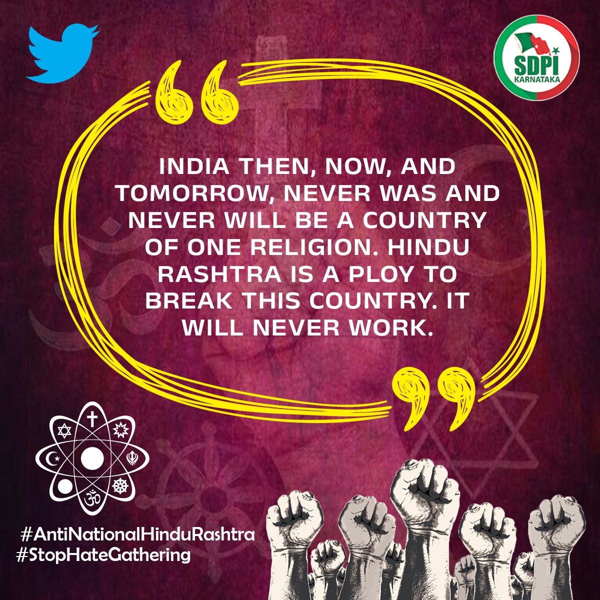It was never and will never be a Hindu rashta. India is known for its diversity and will always remain the same.
#StopHateGathering 
#NIA 
<a href="/spdkpolice/">Dakshina Kannada District Police</a> 
#AntiNationalHinduRashtra