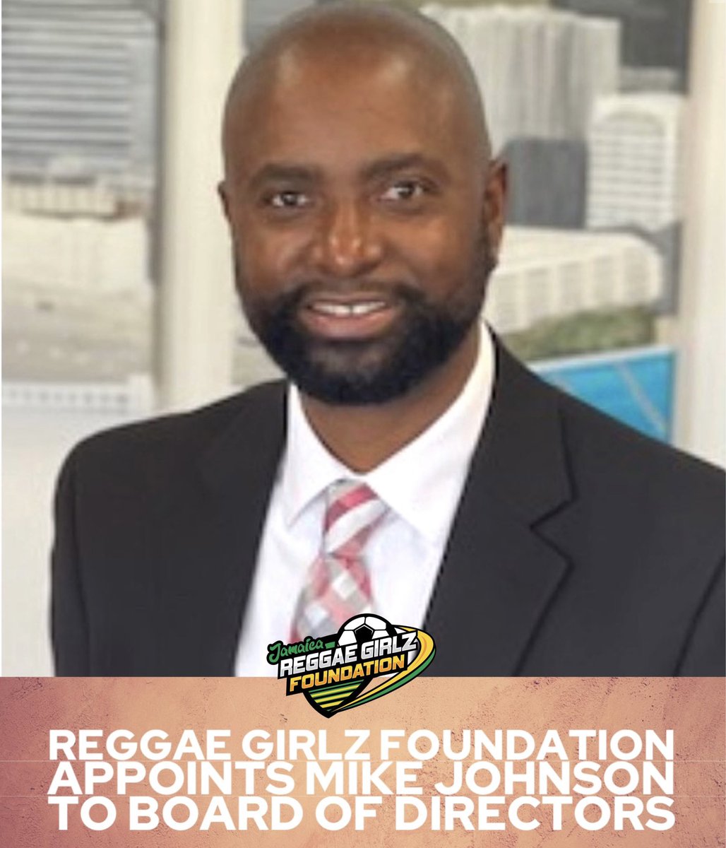 Congratulations to Mike Johnson on his appointment to the Reggae Girlz Foundation Board.

reggaegirlzfoundation.com/web/wp-content…