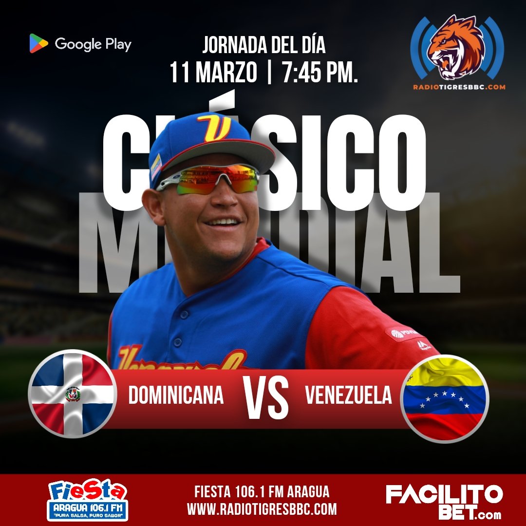 "¡ES HOY! ¡ES HOY!" Y desde las 7:45 PM les llevaremos el Primer juego de los nuestros <a href="/TeamBeisbolVe/">Team Beisbol Venezuela</a> ante <a href="/MLBDominicana/">MLB Dominicana</a> del <a href="/WBCBaseball/">World Baseball Classic</a> por Fiesta 106.1 FM en #Aragua y <a href="/radiotigresbbc/">Radio Tigres Broadcast Best Channel</a> para todo el 🌍 por radiotigresbbc.com y nuestra App play.google.com/store/apps/det…