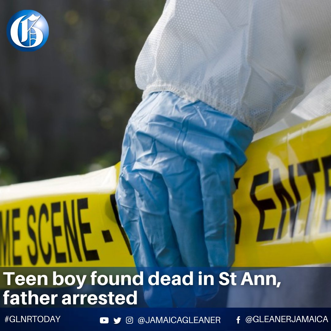 JamaicaGleaner's tweet photo. A St Ann father has been taken into custody as the police probe the death of his son. The 14-year-old was found dead at the gate at their house in Inverness district.

Read more: https://t.co/pRQy6DHTcL #GLNRToday https://t.co/zkBA1Ne7Ca