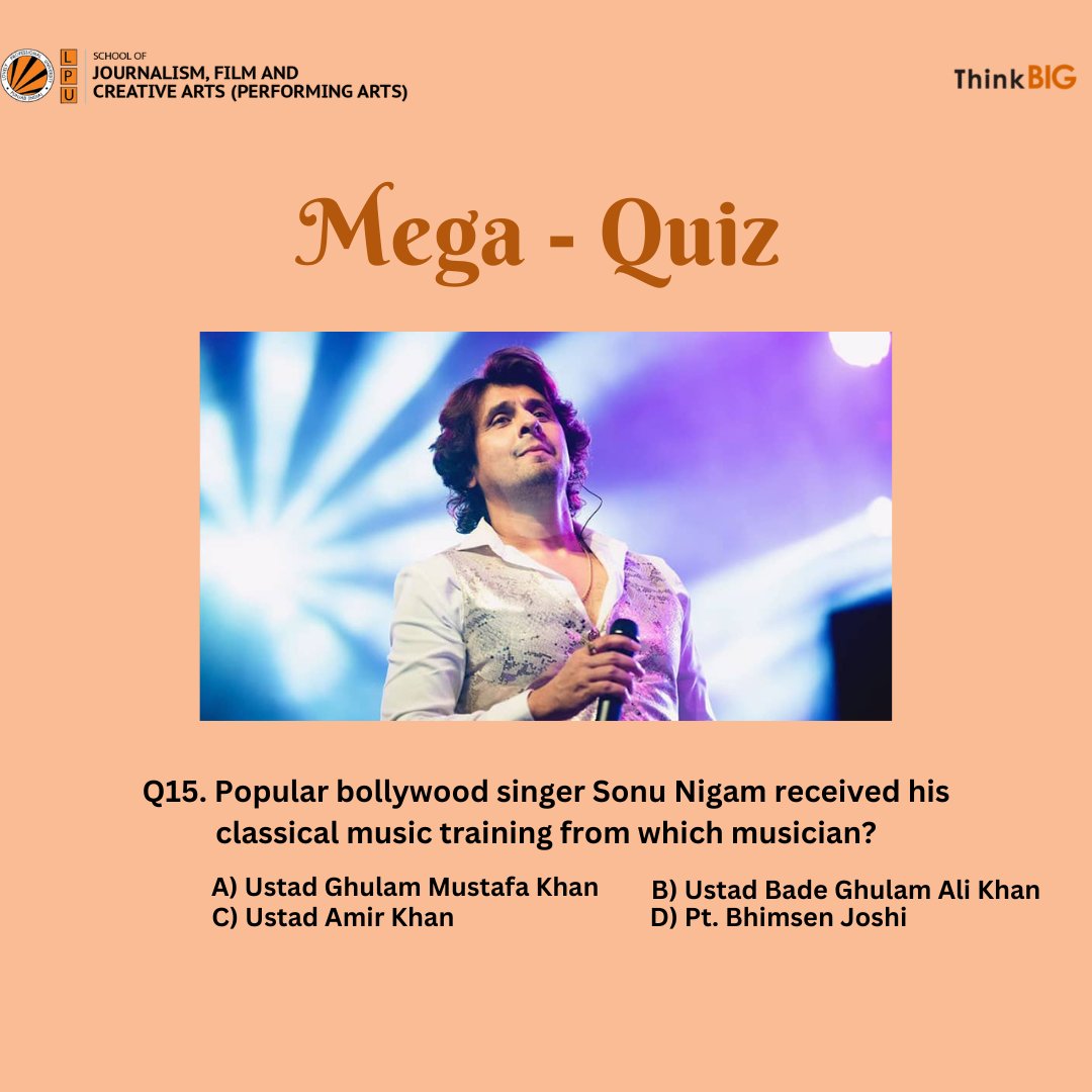 Mega-Quiz Competition 2023! 
on Instagram; instagram.com/lpuperforminga… 
The answer for yesterday’s quiz is C
Day-15th
Let's continue the game…

#lovelyprofessionaluniversity #Music #Theatre #Performingarts #musiccompetition  #socialsciences #quizcompetition #megaquiz