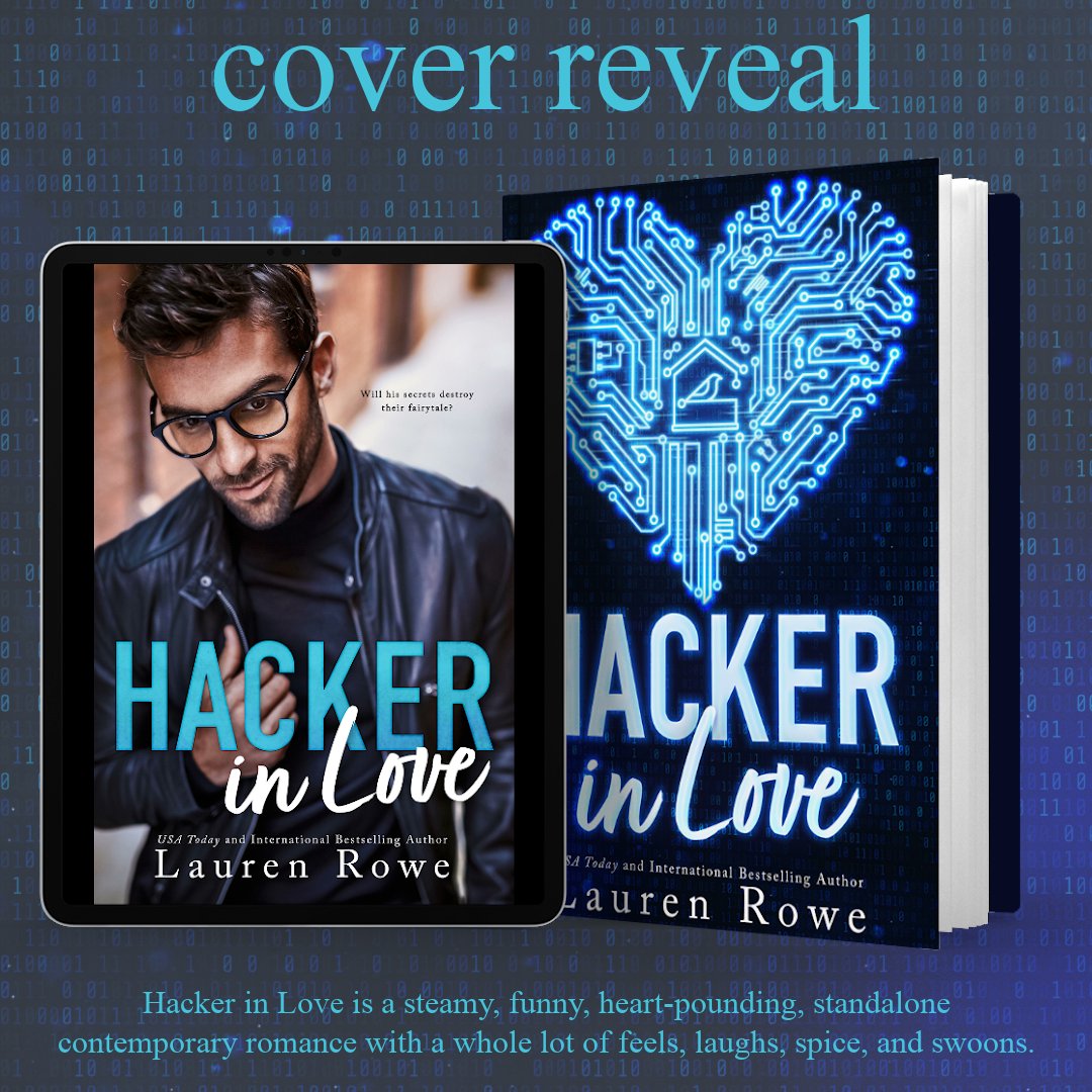 🔥🔥COVER REVEAL 🔥🔥

We are thrilled to reveal the steamy cover for HACKER IN LOVE by @laurenrowebooks coming May 5!

#PreOrderHere

books2read.com/LRHackerinLove

Secrets. Everybody’s got ‘em, including me. Especially me.